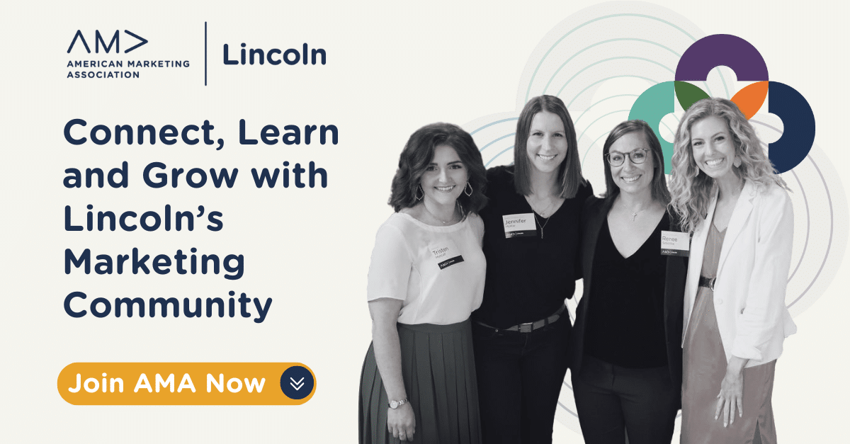 Connect, Learn, and Grow with Lincoln's Marketing Community - Join AMA Now