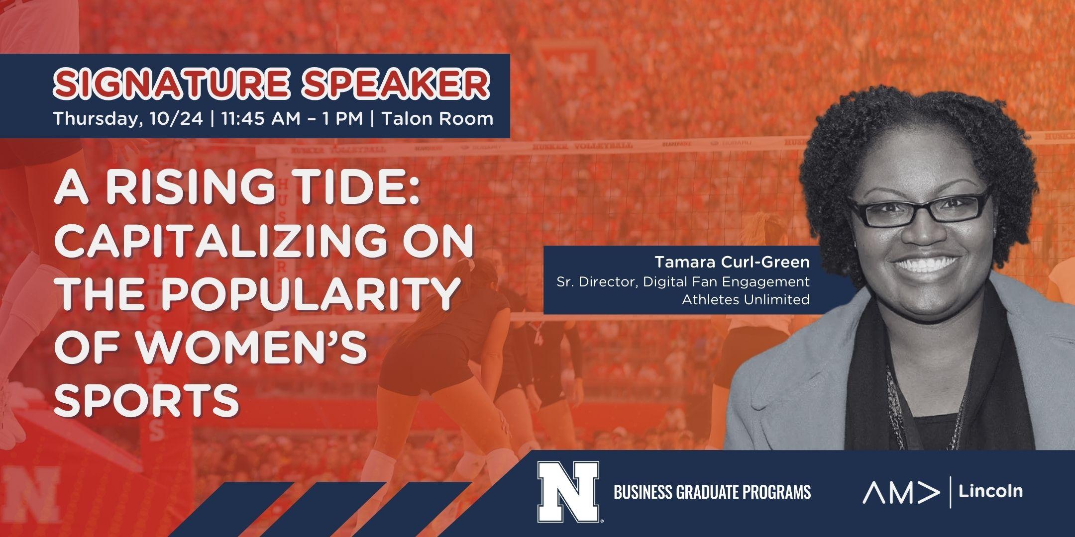 Signature Speaker - A Rising Tide: Capitalizing on The Popularity of Women's Sports